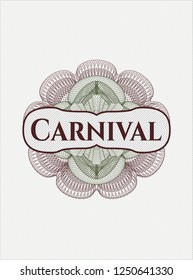 Green and Red passport money style rossete with text Carnival inside