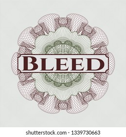 Green and Red passport money style rosette with text Bleed inside