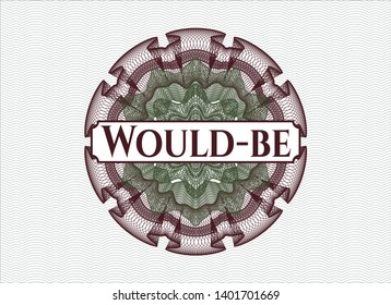 Green and Red passport rosette with text Would-be inside