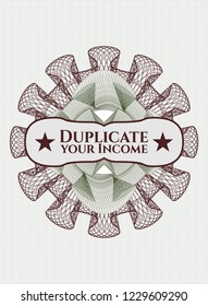 Green and Red rosette. Linear Illustration with text Duplicate your Income inside