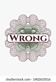 Green and Red rosette. Linear Illustration with text Wrong inside