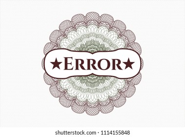Green and Red rosette (money style emblem) with text Error inside Green and Red rosette (money style emblem) with text Error inside
