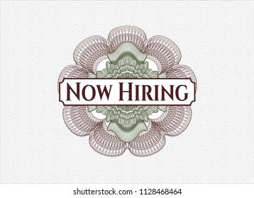 Green and Red rosette (money style emblem) with text Now Hiring inside