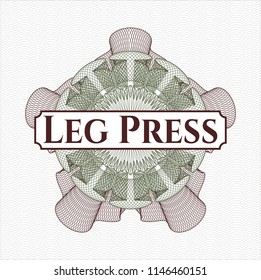 Green and Red rosette or money style emblem with text Leg Press inside