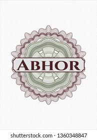 Green and Red rosette or money style emblem with text Abhor inside