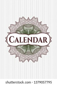 Green and Red rosette (money style emblem) with text Calendar inside