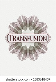 Green and Red rosette or money style emblem with text Transfusion inside