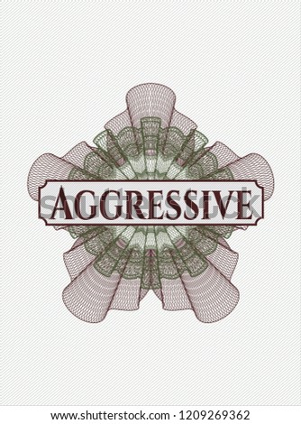 Green and Red rosette (money style emblem) with text Aggressive inside