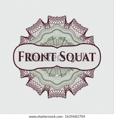Green and Red rosette (money style emblem) with text Front Squat inside