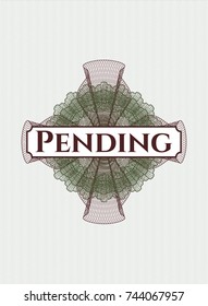 Green and Red rosette with text Pending inside