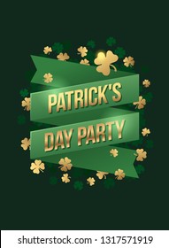 Green ribbon with the inscription Patrick's Day Party and the golden leaves of a lucky clover. Festive poster to celebrate St. Patrick's Day. Design concept for advertising, invitations, banner.