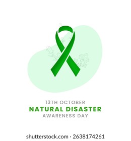 Green ribbon with white background awareness graphic for International Natural disaster Awareness Day.