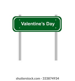 Green road sign celebration Valentine's Day
