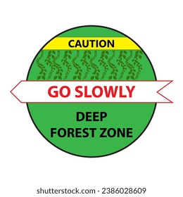 Green road sign: Deep Forest Zone. Drive slowly for animal safety. Common on roads. Vector illustration on white background. Safe driving tips and traffic regulation rules.