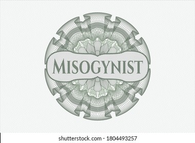 Green rosette. Linear Illustration with text Misogynist inside
