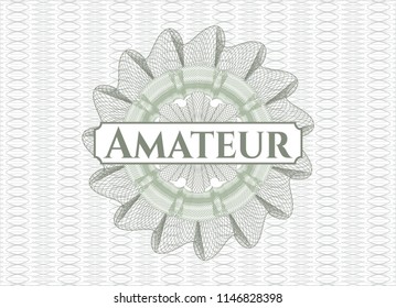 Green rosette (money style emblem) with text Amateur inside