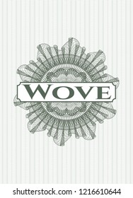 Green rosette or money style emblem with text Wove inside