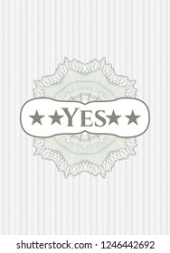 Green rosette or money style emblem with text Yes inside