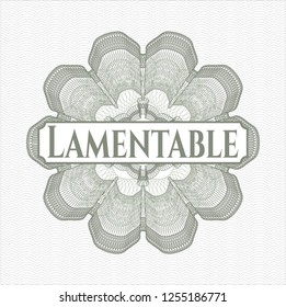 Green rosette or money style emblem with text Lamentable inside