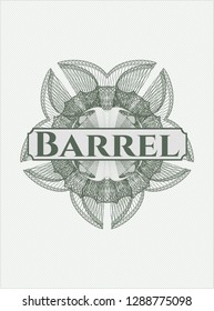Green rosette or money style emblem with text Barrel inside