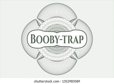 Green rosette (money style emblem) with text Booby-trap inside
