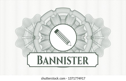 Green rosette (money style emblem) with pencil icon and Bannister text inside