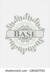 Green rosette or money style emblem with text Base inside