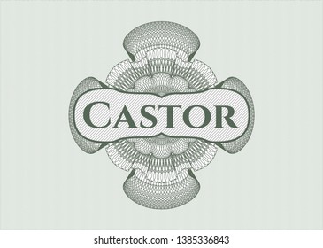 Green rosette or money style emblem with text Castor inside