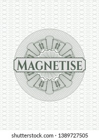 Green rosette (money style emblem) with text Magnetise inside