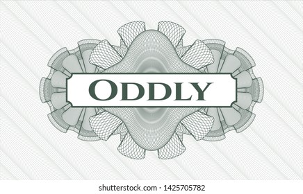 Green rosette or money style emblem with text Oddly inside