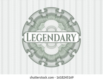 Green rosette or money style emblem with text Legendary inside