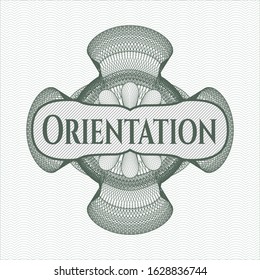 Green rosette (money style emblem) with text Orientation inside