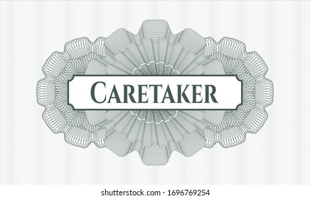 Green rosette (money style emblem) with text Caretaker inside