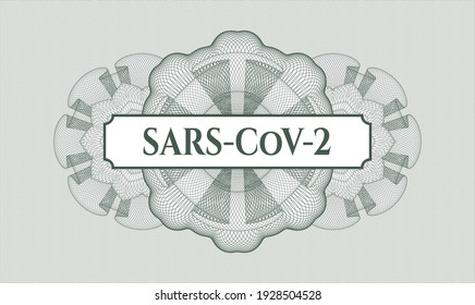 Green rosette (money style emblem). Vector Illustration. Detailed with text SARS-CoV-2 inside