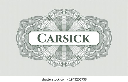 Green rosette (money style emblem). Vector Illustration. Detailed with text Carsick inside
