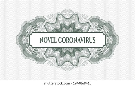 Green rosette or money style emblem. Vector Illustration. Detailed with text Novel Coronavirus inside