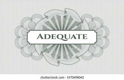 Green rosette or money style emblem. Vector Illustration. Detailed with text Adequate inside