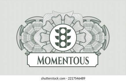 Green rosette (money style emblem). Vector Illustration. Detailed with traffic light icon and Momentous text inside