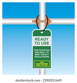 The green scaffolding tag attached vector illustrations. Scaffolding work safety requirements. Complete scaffolding installation.