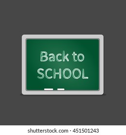 Green school board with chalk. Back to school. Schooling concept background. Vector illustration on a dark background.