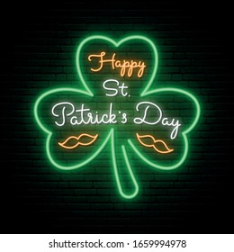 Green shamrock neon signboard. Bright neon signboard with orange mustache and text Happy St. Patricks Day. Vector illustration.