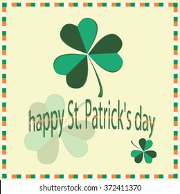 green Shamrock with the words happy St. Patrick's day on light background, framed in a tricolor of green, white, yellow