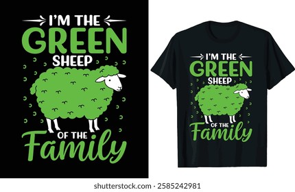 I'm the Green Sheep of the Family T-Shirt Design