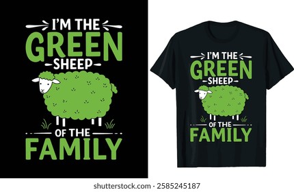 I'm the Green Sheep of the Family T-Shirt Design