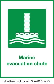 Green sign marine evacuation chute. Sleeve for evacuation. Locations of evacuation equipment. Chute for rapid abandonment vessels in case an accident and delivery people to floating life rafts.