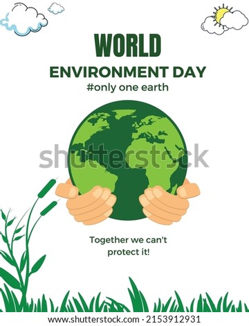 Green Simple World Enviroment Day. Hands Holding Globe In Green.