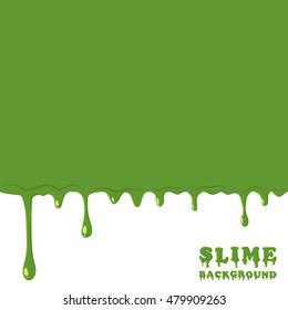 Green slime background. Dripping, oozing slime vector illustration