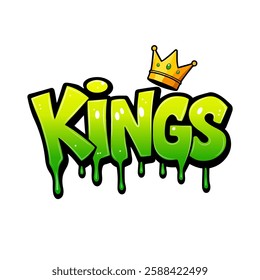 Green slime-style "KINGS" text logo with a golden crown, designed for T-shirt prints. Perfect for streetwear, gaming merch, and trendy apparel. Eye-catching graphic for bold fashion statements.