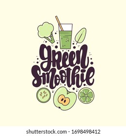 Green Smoothie. Vector lettering. Design for cards, clothes and other