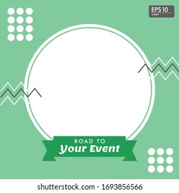 Green social media post template and photo frame for your event and celebration